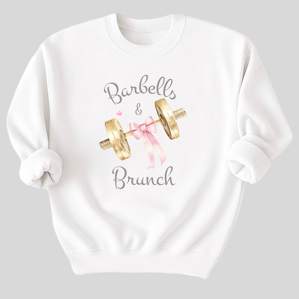 Barbells And Brunch Organic Cotton Sweatshirt