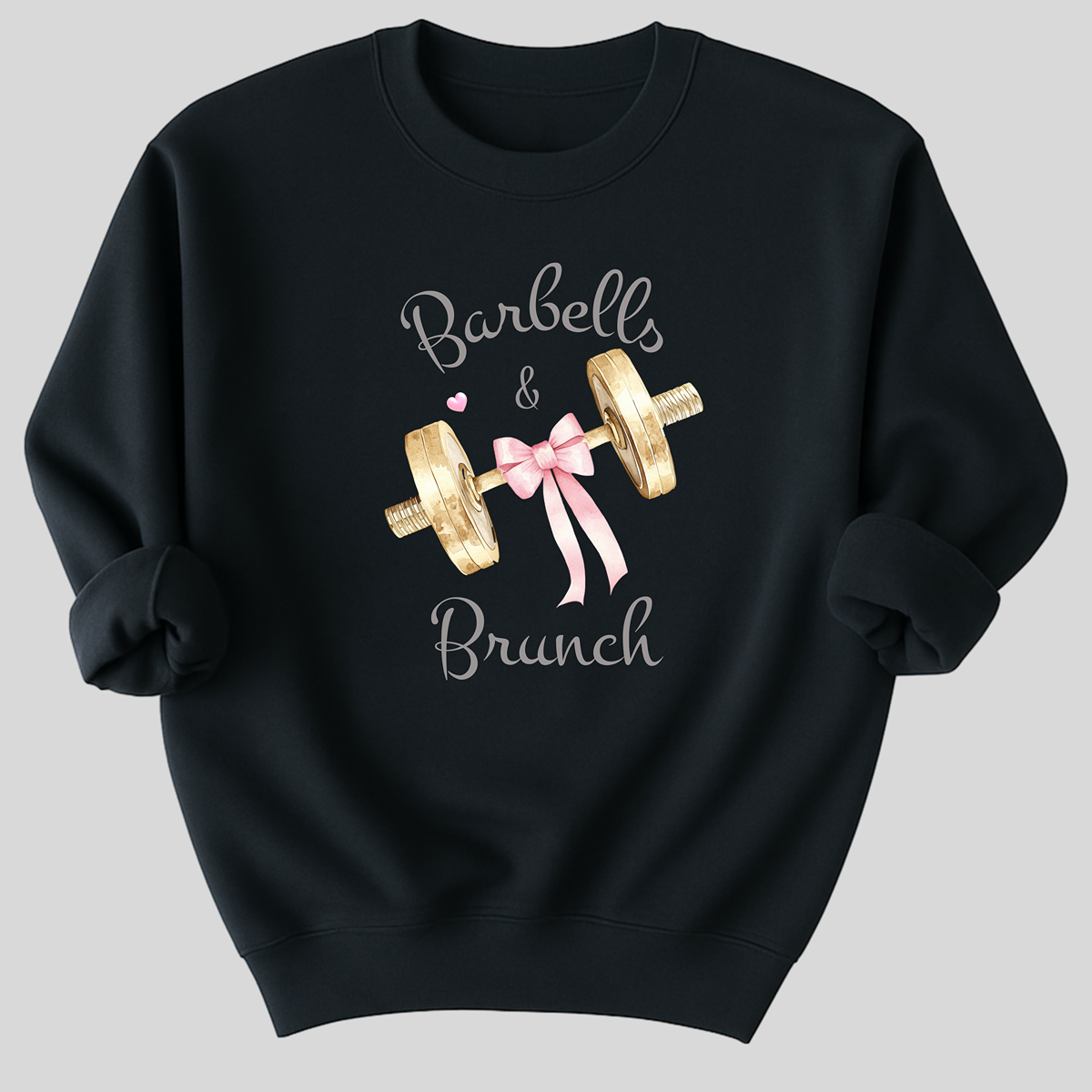 Barbells And Brunch Organic Cotton Sweatshirt