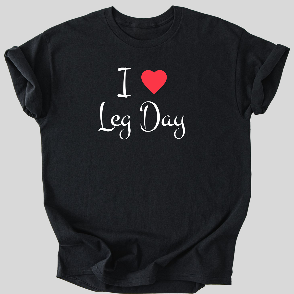I Love Leg Day Premium Organic Cotton T Shirt
