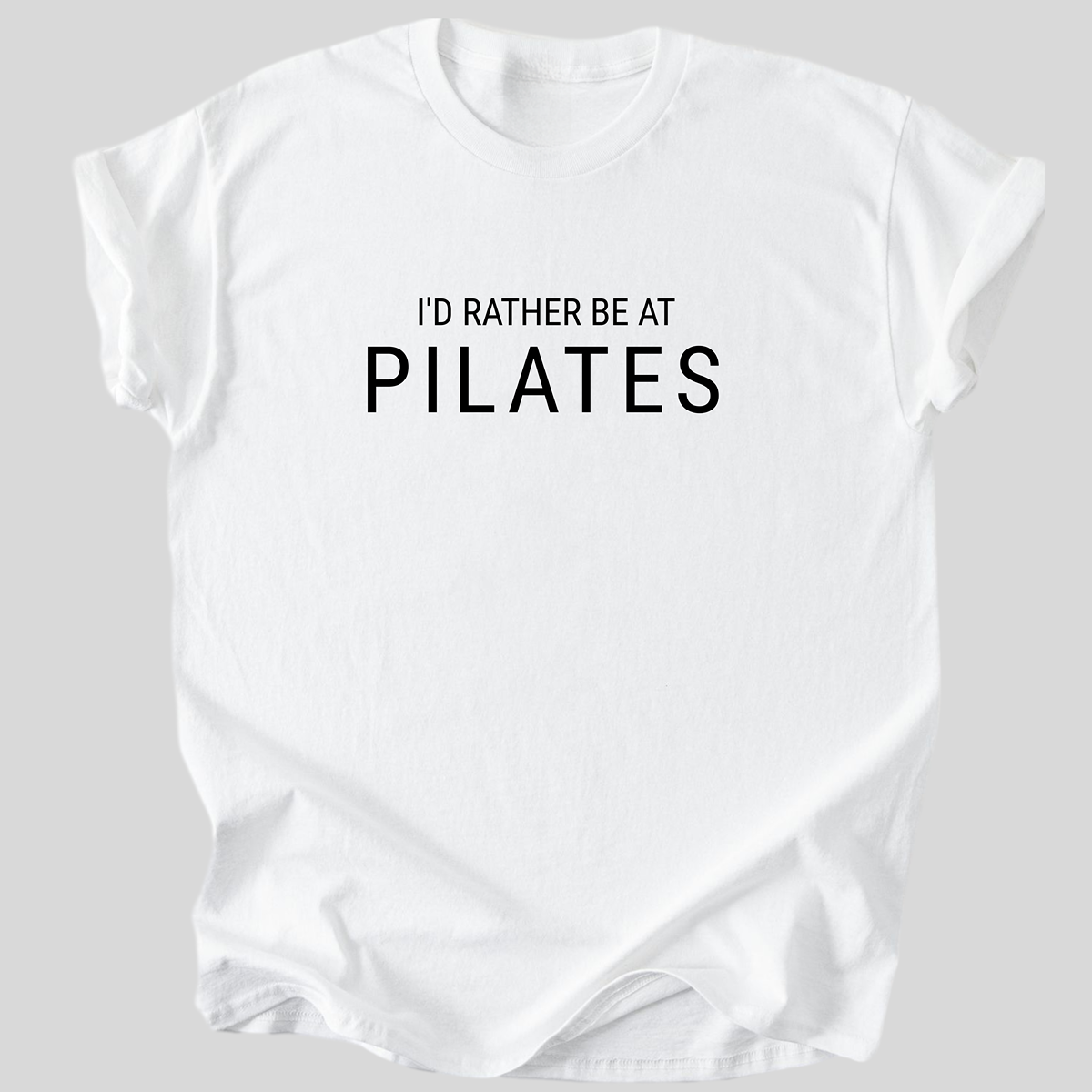 I’d Rather Be at Pilates Premium Cotton T-Shirt